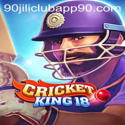 Exploring CricketKing18 and Its Connection to the 90 Jili Club App
